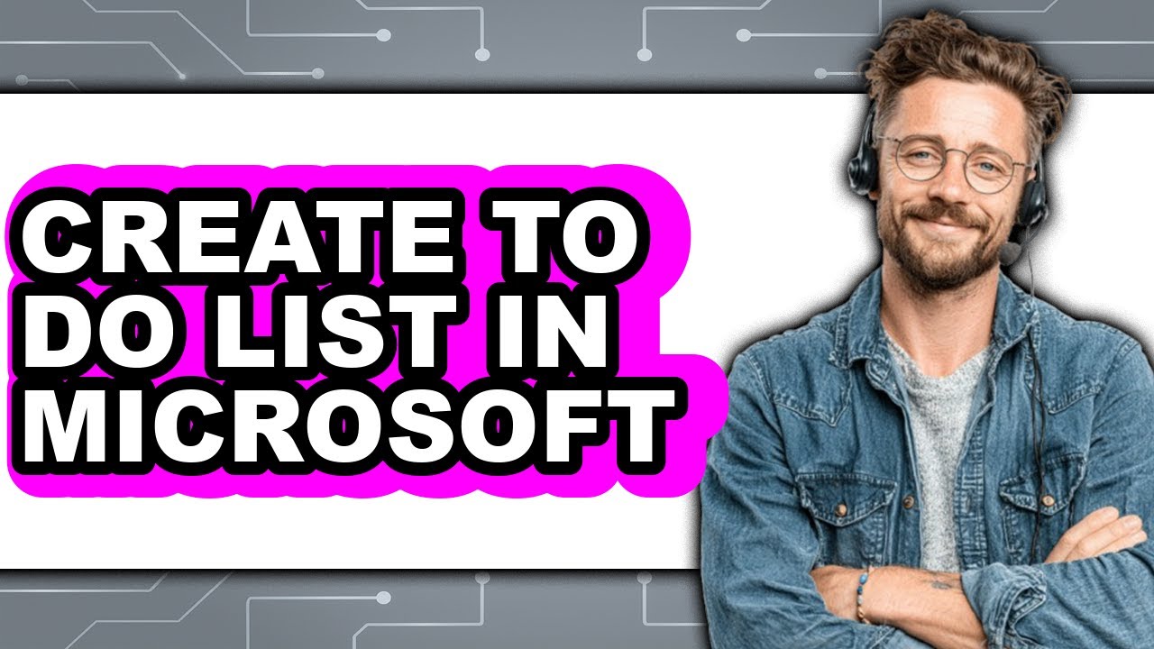 How to Create to Do List in Microsoft - Step by Step - YouTube