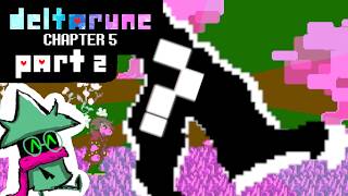 The SPECIAL GUEST | Deltarune Chapter 5 Part 2