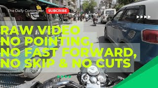 Raw Video: No Pointing, No Fast Forwarded, No Skip & No Cuts | Ride 53