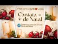  cantata de natal dia 17 de dezembro s 16h