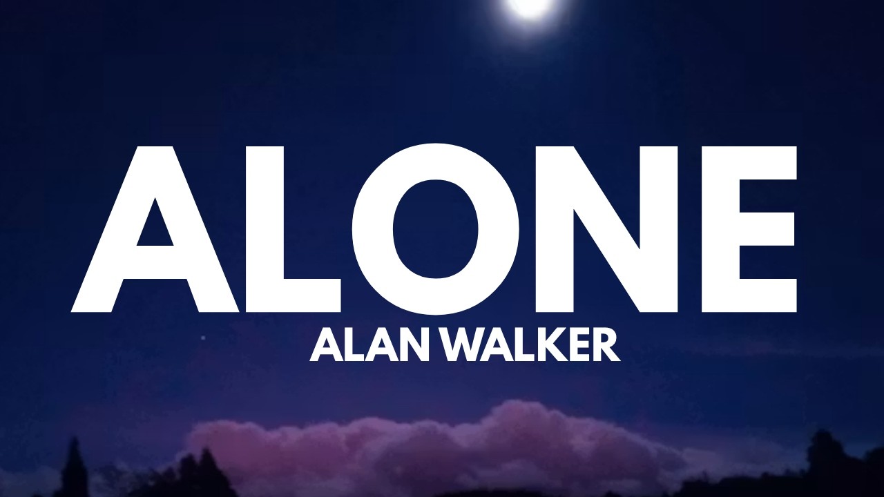 Alan Walker - Alone (Lyrics)
