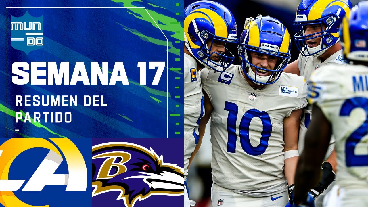 Los Angeles Rams vs Baltimore Ravens | Semana 17 NFL Game Highlights ...