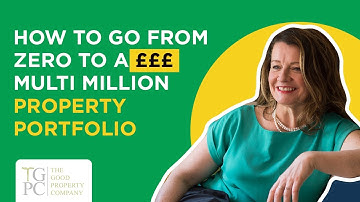How to go from Zero to a £££ Multi Million Property Portfolio