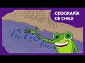 Geografía de Chile | Planeta Darwin | Ciencias naturales