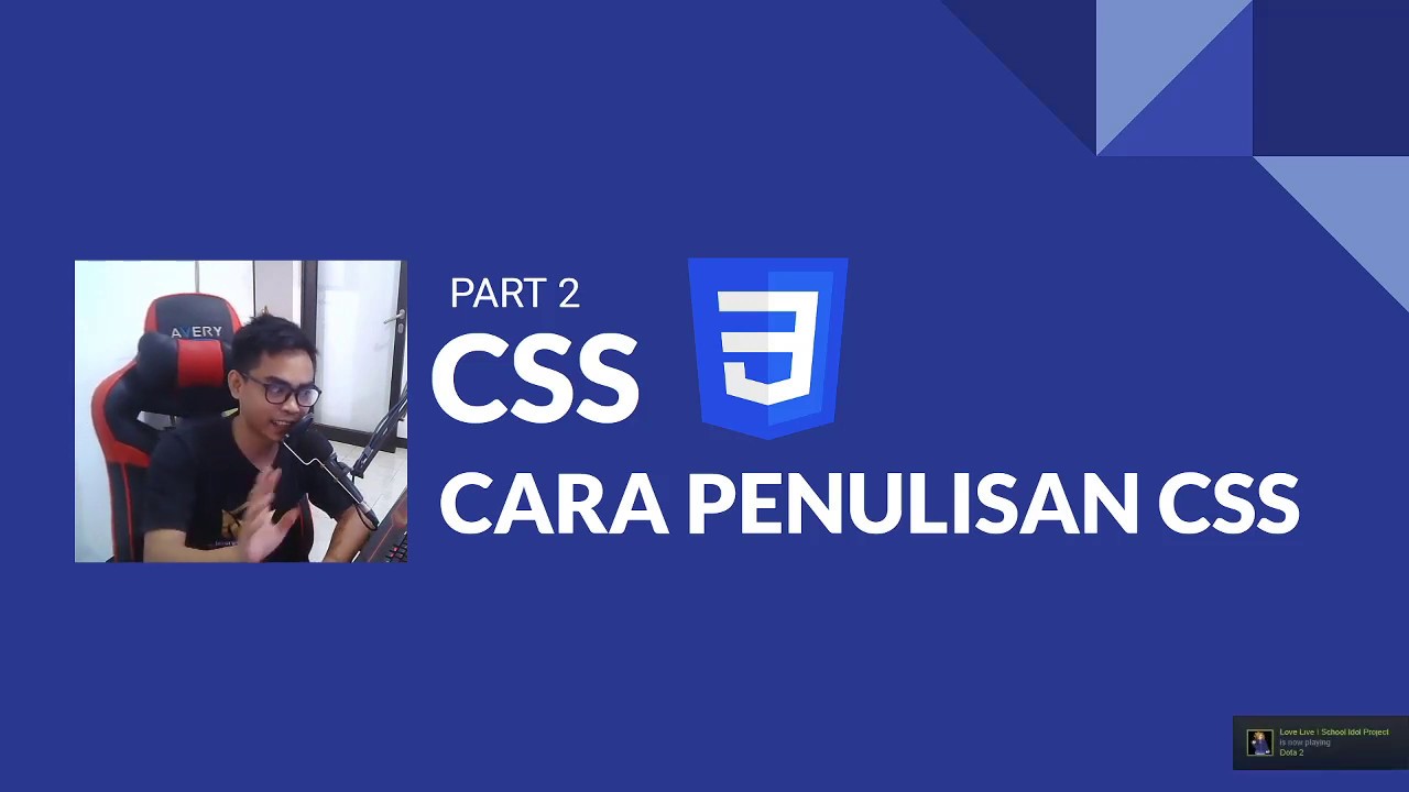 Belajar CSS Part 2 - CARA PENULISAN CSS - YouTube