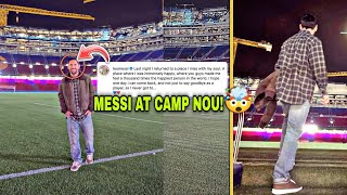 Breaking| Messi visits Camp Nou