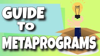 Metaprograms | How to Effectively Figure People Out