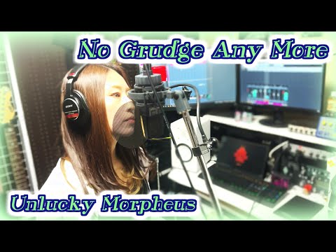 【Unlucky Morpheus】「No Grudge Any More」 covered by Rio【歌ってみた】