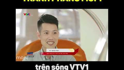 Tranh Phẳng Mopi Trên Sóng VTV1