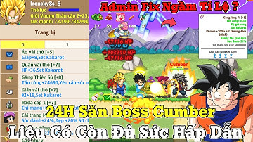 Ngọc Rồng Online - Ironsky8s Thử Thách 24h Săn Boss Cumber...Bất Ngờ Với Tỉ Lệ Đáng Thất Vọng