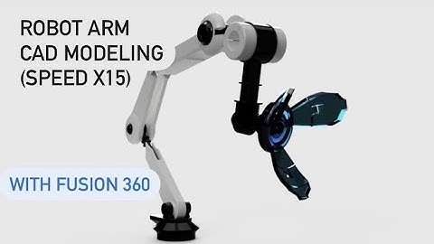 Robot Arm CAD Modeling with Fusion 360 (Recorded 18/Aug/2020 ~ 22/Aug/2020)