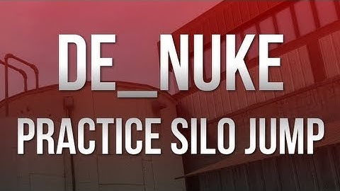 CS:GO | TUTORIÁL - Silo Jump De_Nuke | By Force