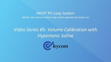 CDL Video #5 - Volume Calibration with Hypertonic Saline