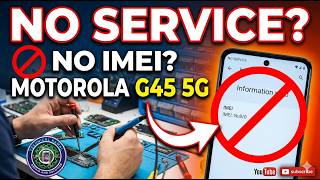 MOTOROLA G45 | | NO SERVICE | | IMEI MISSING  | | RADIO OFF | | REPAIR