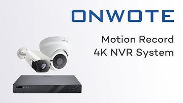 How to setup Motion Record on #ONWOTE 4K NVR System
