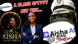 Is Chat GPT bias against Black people and will the new Black Gpt Aisha.ai be the answer