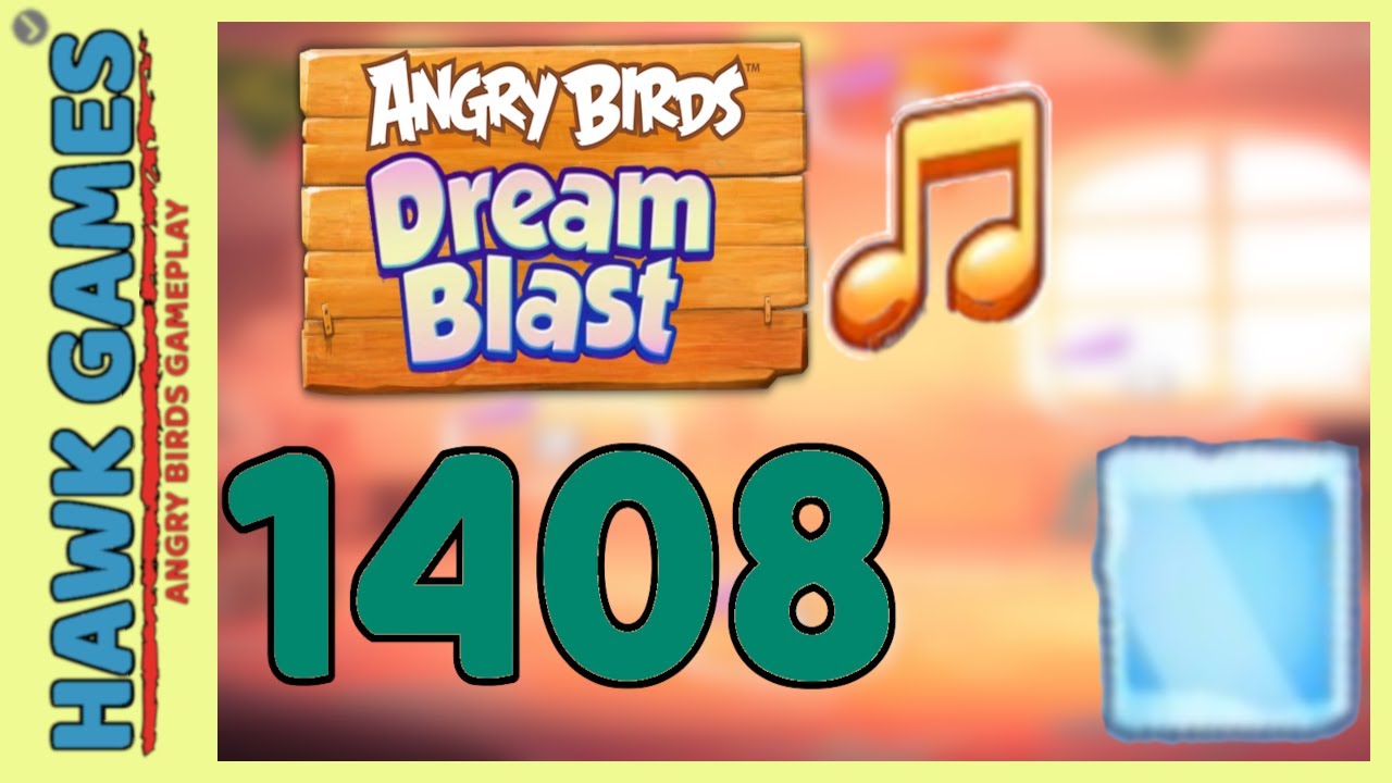 Angry Birds Dream Blast Level 1408 - Walkthrough, No Boosters