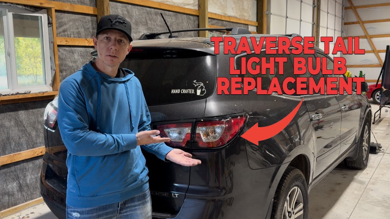 Замена задних фонарей и лампочек на Chevrolet Traverse 2009–2017 годов выпуска — как это сделать