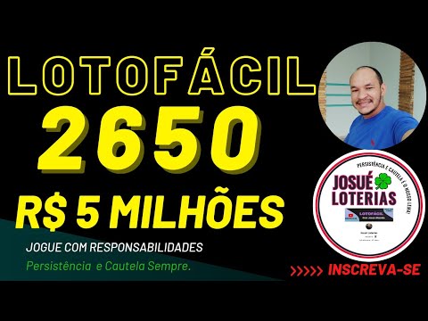 Lotofácil 2650. Analise dicas e papites, 4 p/ falha e 10 p/ fixar