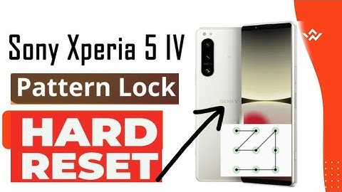 Sony Xperia 5 Hard Reset || Sony Xperia 5 Pattern/Password Reset 2025