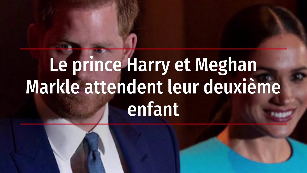 Le Prince Harry Et Meghan Markle Attendent Leur Deuxieme Enfant Youtube