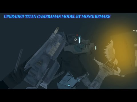 [dc2] download upgraded titan cameraman pack