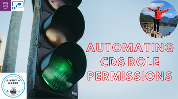 010   Automating Common Data Service (CDS) Role Permissions using Power Automate Tutorial