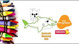 Menggambar dan Mewarnai Baby Shark | how to draw and coloring | #6