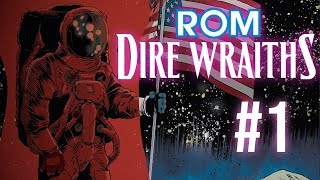 THE IDW HASBRO UNIVERSE IS BACK! - Rom: Dire Wraiths #1 Review