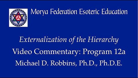 Externalization of the Hierarchy: Beginning - Commentary 12a