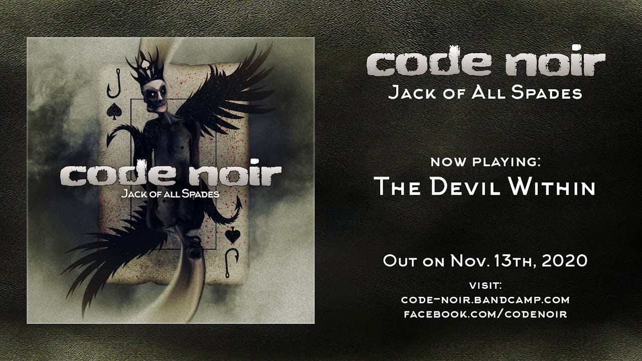 Code Noir - Jack of All Spades [Official Album Stream] - YouTube