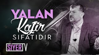 Yalan Kafir Sıfatıdır Muhammed Emin Yıldırım