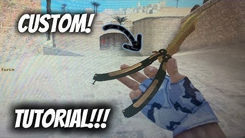 How to get custom knife skins in counter strike source!! (working multiplayer)