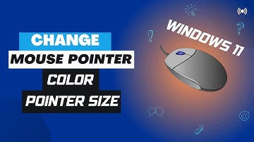 How to change Mouse Pointer color and adjust the Pointer size (Windows 11)