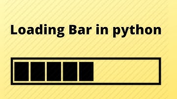 How to Create Loading Bar in Python