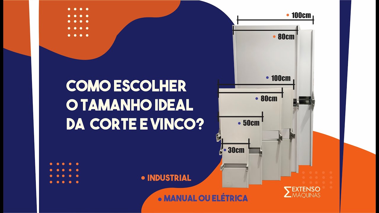 Máquinas de Corte e Vinco - Entenda a Diferença de Tamanhos das Máquinas Extenso
