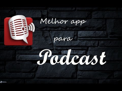 Podcasts O melhor aplicativo