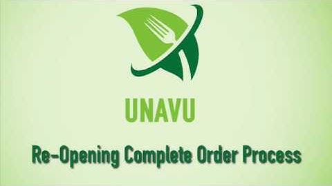 UnavuPOS Video Guide : Re-Open Complete Order Process