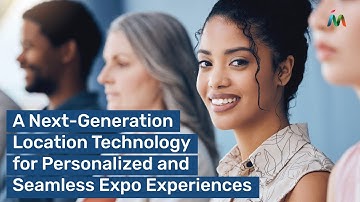 Maximize Exhibitor ROI and Visitor Satisfaction with Location-Based Technology | Mapsted