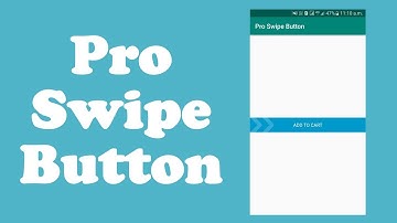 Awesome Android  Libraries || Pro Swipe Button - Android Studio