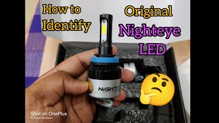 NIGHTEYE LED Lights - How To Identify Original NightEye LED Lights || Full Proper Explanation