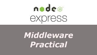 ExpressJS Tutorial - 10 - Middleware Practical - Hindi