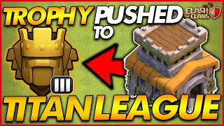 GETTING TO TITAN LEAGUE AS A TH8!! | Trophy Push - Town Hall 8