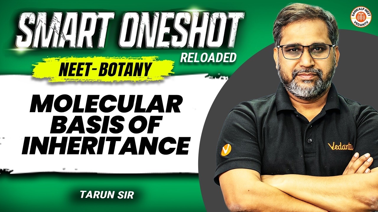 Molecular Basis of Inheritance | NEET 2026 | Biology | Tarun Sir