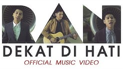 RAN - Dekat di Hati (Official Music Video)  - Durasi: 4:36. 
