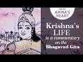 Krishnas life is a commentary on bhagavad gita from ammas heart  series episode 16 amma