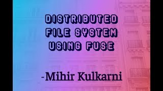 Distributed File System using FUSE