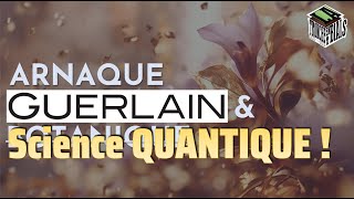 La dernière publicité pseudo-scientifique de Guerlain pour sa