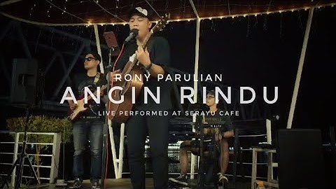 Rony Parulian - Angin Rindu | Live Cover #ronyparulian #anginrindu #livemusic