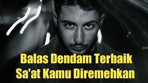 INILAH CARA BALAS DENDAM TERBAIK SA